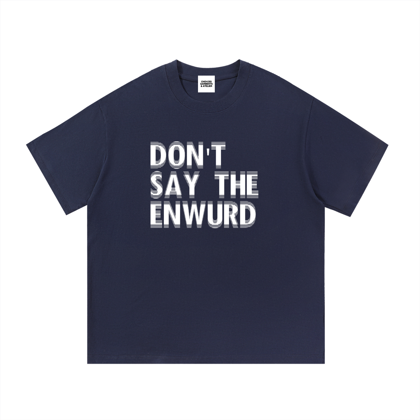Enwurd social commentary graphic t-shirt by Choices Garments & Atelier
